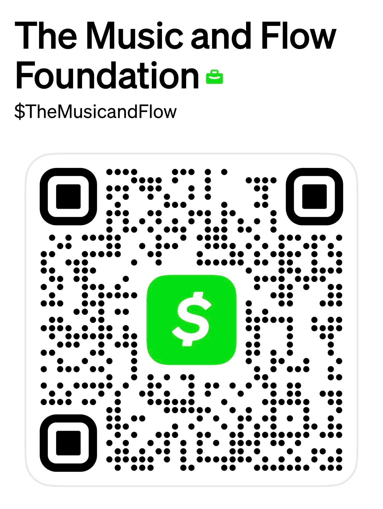 Cash App QR code — scan to donate to The Music and Flow Foundation via $TheMusicandFlow