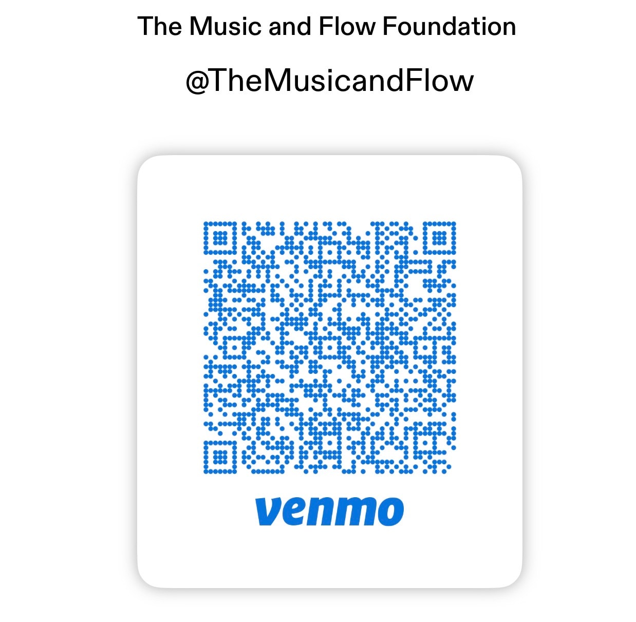 Venmo QR code — scan to donate to The Music and Flow Foundation @TheMusicandFlow