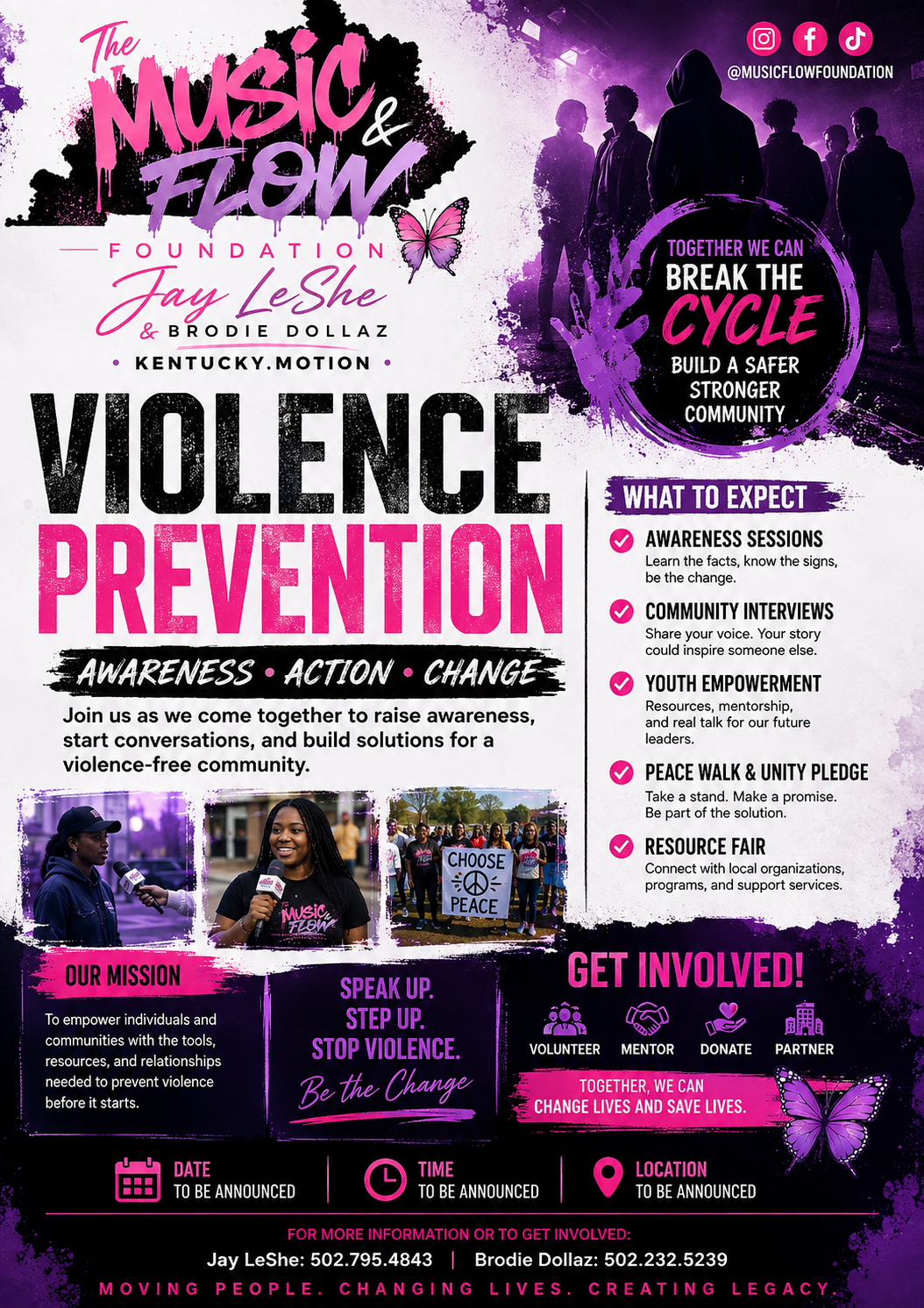 The Music & Flow Foundation Violence Prevention awareness flyer — Awareness, Action, Change. Featuring event details, What to Expect, and Get Involved sections. Jay LeShe: 502.795.4843 | Brodie Dollaz: 502.232.5239
